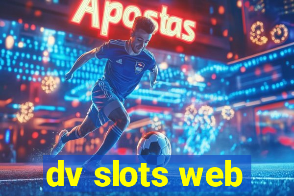 dv slots web